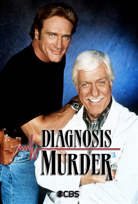 Diagnosis murder - Apr 7, 2017 · Diagnosis of Murder (original air date January 5, 1992): Dr. Mark Sloan (Dick Van Dyke) is introduced as the fun-loving Chief of Internal Medicine at Community General. When one of his friends ...